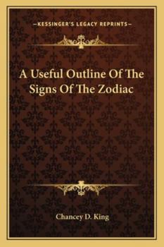 Paperback A Useful Outline Of The Signs Of The Zodiac Book