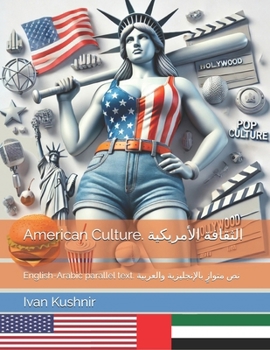 Paperback American Culture. الثقافة الأمريكية: English-Arabic pa Book