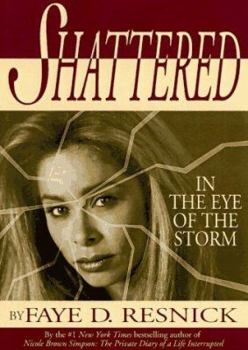 Hardcover Shattered: In the Eye of the Storm Book