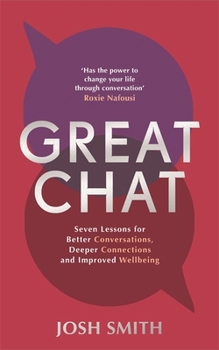 Hardcover Lagom Great Chat Seven Lessons for Better Conversations, Deeper Connections and Improved Wellbeing. Book