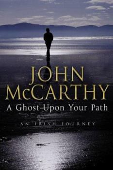 Hardcover A Ghost Upon Your Path Book
