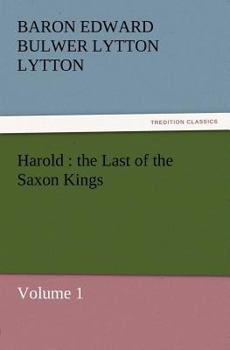 Paperback Harold: The Last of the Saxon Kings Book