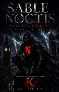 Paperback Sable Noctis: Veil of Shadows (under Kael Studios) Book