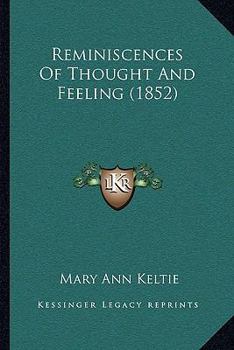 Paperback Reminiscences Of Thought And Feeling (1852) Book