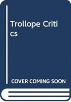 Hardcover Trollope Critics Book