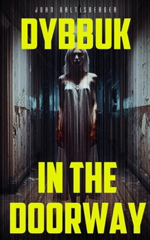 Paperback Dybbuk in the Doorway Book