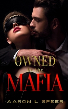Paperback Owned By The Mafia Book