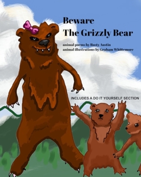 Paperback Beware The Grizzly Bear Book