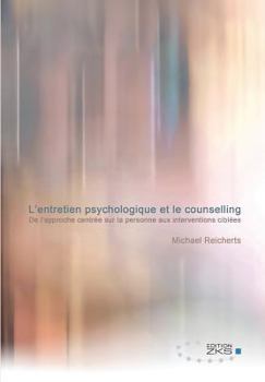 Paperback L'entretien psychologique et le counselling [French] Book