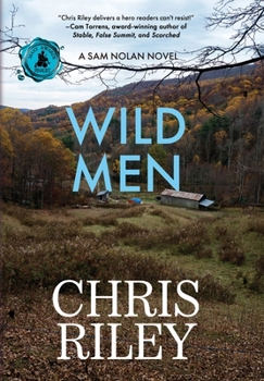 Wild Men: A Sam Nolan Novel