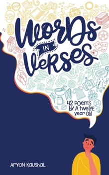 Paperback Words in Verses: 42 Poems by a Twelve Year Old Book