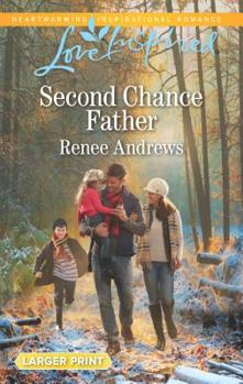 Mass Market Paperback Second Chance Father [Large Print] Book
