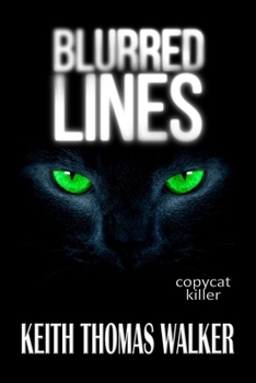 Blurred Lines : Copycat Killer