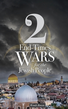 Paperback The 2 End-Times Wars for the Jewish People Book