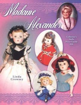 Paperback Madame Alexander Collectors Dolls Price Guide Book