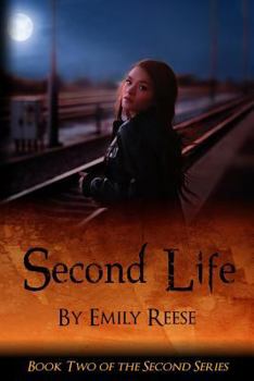 Second Life - Book #2 of the Second Series