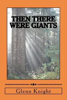 Paperback Then There Were Giants: A Novel Volume I The Valley Book