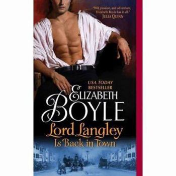 Lord Langley Is Back in Town - Book #8 of the Bachelor Chronicles