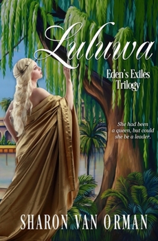 Luluwa: Eden's Exiles Trilogy - Book #2 of the Eden's Exiles Trilogy