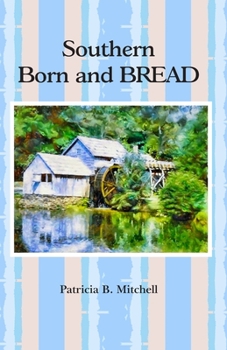 Paperback Southern Born and BREAD Book