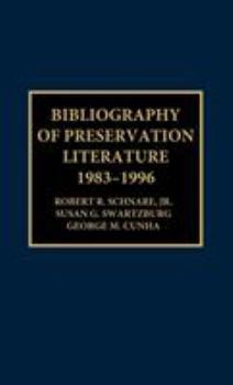 Hardcover Bibliography of Preservation Literature, 1983-1996 Book