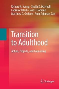Paperback Transition to Adulthood: Action, Projects, and Counseling Book
