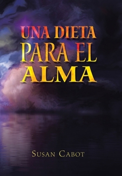 Hardcover Una Dieta Para El Alma [Spanish] Book