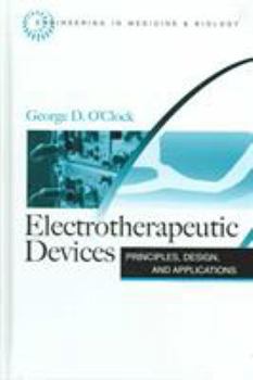 Hardcover Electrotherapeutic Devices: Principles, Design, and Applications Book