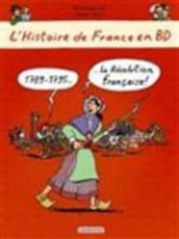 Hardcover 1789-1795... la Révolution française ! [French] Book