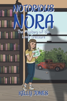 Paperback Notorious Nora: The Mystery of the Lost Treasure Book