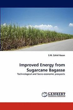 Paperback Improved Energy from Sugarcane Bagasse Book