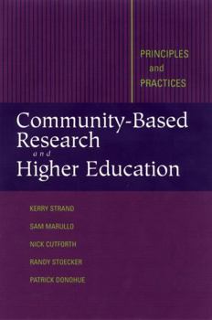 Hardcover Community-Based Research and Higher Education: Principles and Practices Book