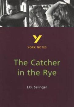 Paperback York Notes for GCSE: "Catcher in the Rye" (York Notes for GCSE) Book
