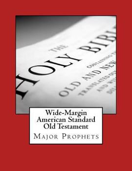 Paperback Wide-Margin American Standard Old Testament: Major Prophets Book