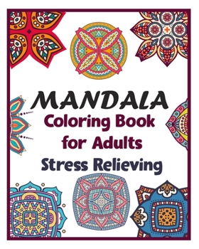 Paperback Mandala coloring book for adults stress relieving: 100 Creative Mandala pages/100 pages/8/10, Soft Cover, Matte Finish/Mandala coloring book