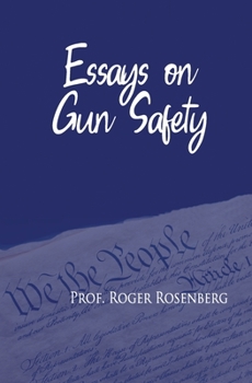 Paperback Essays on Gun Safety Book