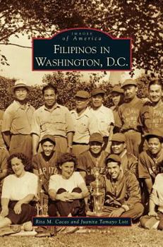 Filipinos in Washington, D.C. - Book  of the Images of America: D.C.