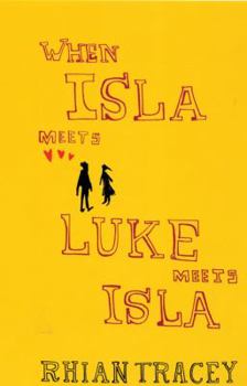 Paperback When Isla Meets Luke Meets Isla Book