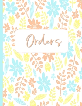 Paperback Orders: The Bakers Cake Order Organizer Book