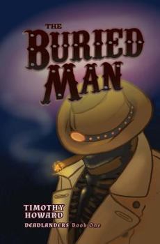 Paperback The Buried Man: Deadlanders Book
