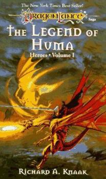 The Legend of Huma - Book #1 of the Dragonlance: Heroes