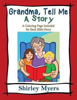 Paperback Grandma, Tell Me a Story Book