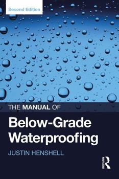 Paperback The Manual of Below-Grade Waterproofing Book