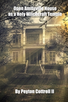 Paperback Open Amityville House as a Holy Witchcraft Temple Book