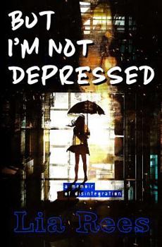 Paperback But I'm Not Depressed Book