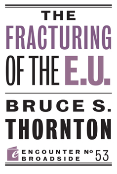 Paperback The Fracturing of the E.U. Book