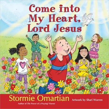 Hardcover Come Into My Heart, Lord Jesus Book