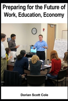 Paperback Preparing For The future of Work, Education, Economy Book