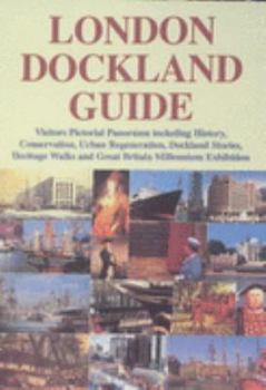 Paperback London Dockland Guide: Heritage Panorama Book