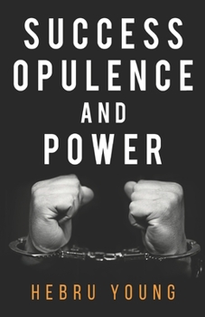 Paperback Success, Opulence and Power Book